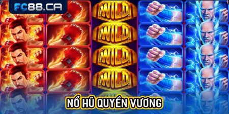 Nổ Hũ Quyền Vương