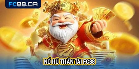 nổ hũ thần tài FC88